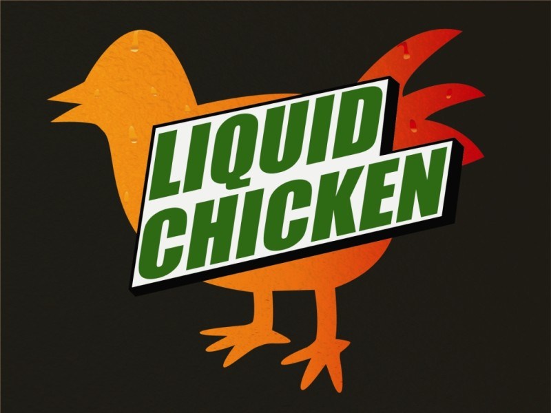 Liquid Chicken